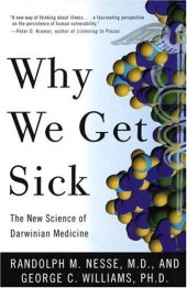 book Why We Get Sick: The New Science of Darwinian Medicine