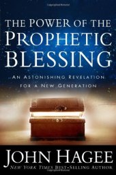 book The Power of the Prophetic Blessing