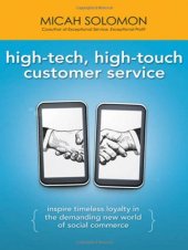 book High-Tech, High-Touch Customer Service: Inspire Timeless Loyalty in the Demanding New World of Social Commerce