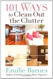 book 101 Ways to Clean Out the Clutter