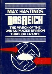 book Das Reich: March of the Second Ss Panzer Division Through France