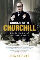 book Dinner with Churchill: Policy-Making at the Dinner Table