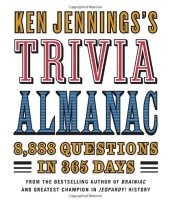 book Ken Jennings's Trivia Almanac: 8,888 Questions in 365 Days