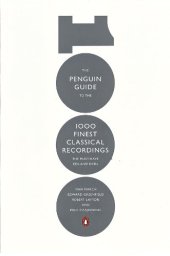 book The Penguin Guide to the 1000 Finest Classical Recordings: The Must-Have CDs and DVDs