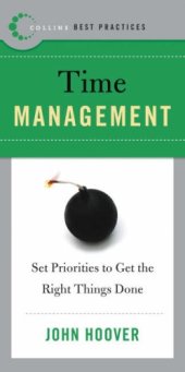 book Best Practices: Time Management: Set Priorities to Get the Right Things Done