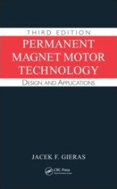 book Permanent Magnet Motor Technology: Design and Applications, Third Edition