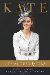 book Kate: The Future Queen