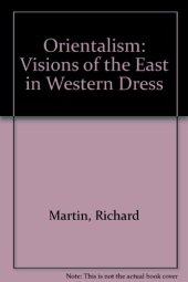 book Orientalism: Visions of the East in Western Dress