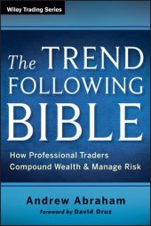 book The Trend Following Bible: How Professional Traders Compound Wealth and Manage Risk