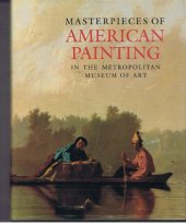 book Masterpieces of American Painting in the Metropolitan Museum of Art