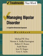 book Managing Bipolar Disorder: A Cognitive Behavior Treatment Program Workbook