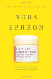 book I Feel Bad About My Neck: And Other Thoughts on Being a Woman