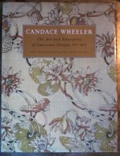 book Candace Wheeler: The Art and Enterprise of American Design, 1875-1900