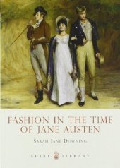 book Fashion in the Time of Jane Austen