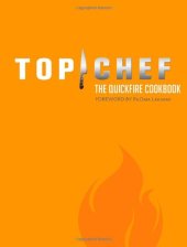 book Top Chef: The Quickfire Cookbook