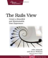 book The Rails View: Create a Beautiful and Maintainable User Experience