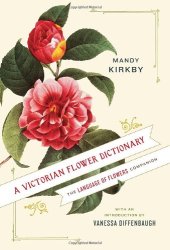 book A Victorian Flower Dictionary: The Language of Flowers Companion