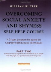 book Overcoming Social Anxiety and Shyness Self-help Course: Pt. 2