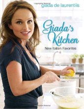 book Giada's Kitchen: New Italian Favorites