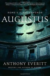 book Augustus: The Life of Rome's First Emperor