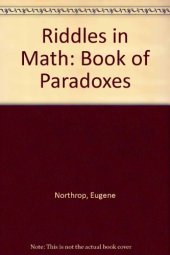 book Riddles in Math: Book of Paradoxes