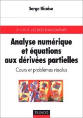 book Analyse numérique et équations aux dérivées partielles: cours et problèmes résolus