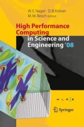 book High Performance Computing in Science and Engineering '08: Transactions of the High Performance Computing Center, Stuttgart (HLRS) 2008