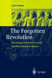 book The forgotten revolution: how science was born in 300 BC and why it had to be reborn