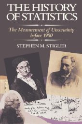 book The history of statistics: the measurement of uncertainty before 1900