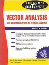 book Schaum's outline of theory and problems of vector analysis and an introduction to tensor analysis