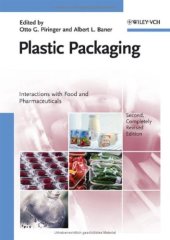 book Plastic packaging: interactions with food and pharmaceuticals