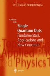 book Single quantum dots: fundamentals, applications, and new concepts