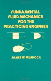 book Fundamental fluid mechanics for the practicing engineer