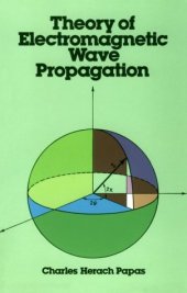 book Theory of electromagnetic wave propagation