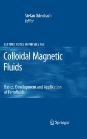 book Colloidal Magnetic Fluids: Basics, Development and Application of Ferrofluids