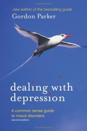 book Dealing with depression: a commonsense guide to mood disorders