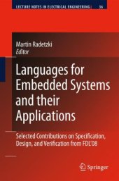 book Languages for Embedded Systems and their Applications: Selected Contributions on Specification, Design, and Verification from FDL’08