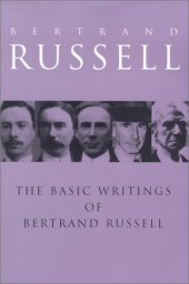 book The basic writings of Bertrand Russell, 1903-1959