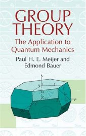 book Group theory: the application to quantum mechanics