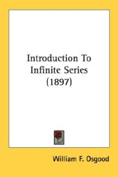 book Introduction To Infinite Series (1897)