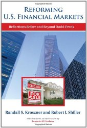 book Reforming U.S. Financial Markets: Reflections Before and Beyond Dodd-Frank