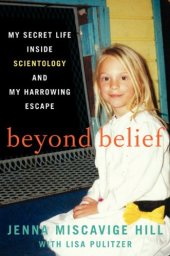 book Beyond Belief: My Secret Life Inside Scientology and My Harrowing Escape