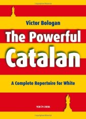 book The Powerful Catalan: A Complete Repertoire for White