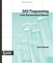 book SAS Programming in the Pharmaceutical Industry