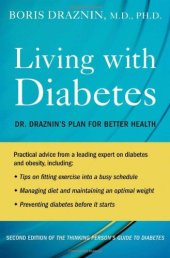 book Living with Diabetes: Dr. Draznin's Plan for Better Health