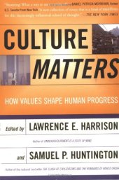 book Culture Matters: How Values Shape Human Progress