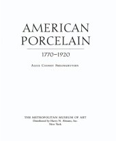 book American Porcelain. 1770-1920