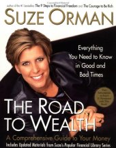 book The Road to Wealth: A Comprehensive Guide to Your Money--Everything You Need to Know in Good and Bad Times