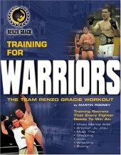 book The Team Renzo Gracie Workout: Training for Warriors