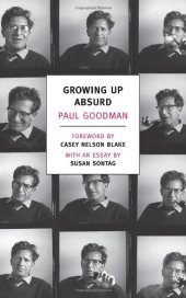 book Growing Up Absurd: Problems of Youth in the Organized Society